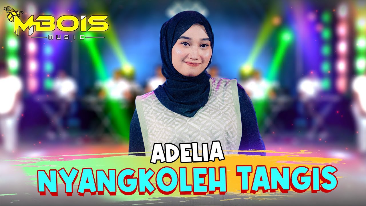 Adelia - Nyangkoleh Tangis (Official Live Music) | Mbois Music | Lagu Madura Viral
