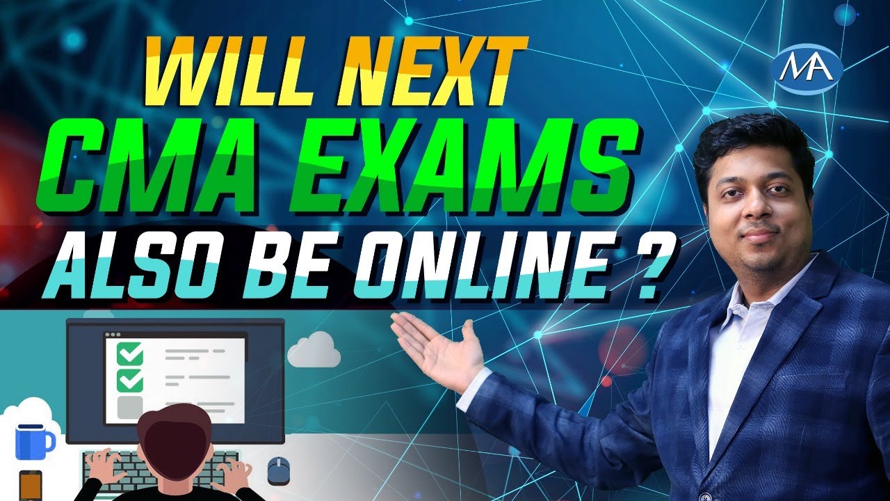 Will Next CMA exams be online or offline ? Must watch for all CMA Students