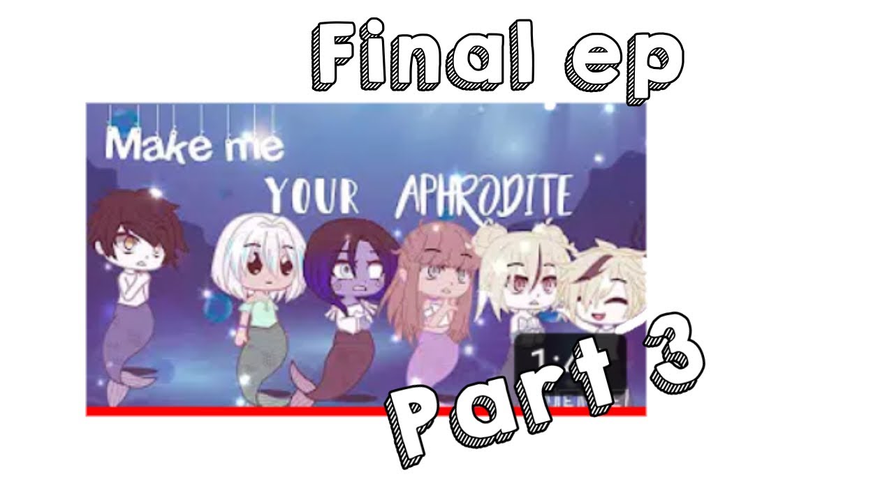 Make me your Aphrodite meme part 3 || final