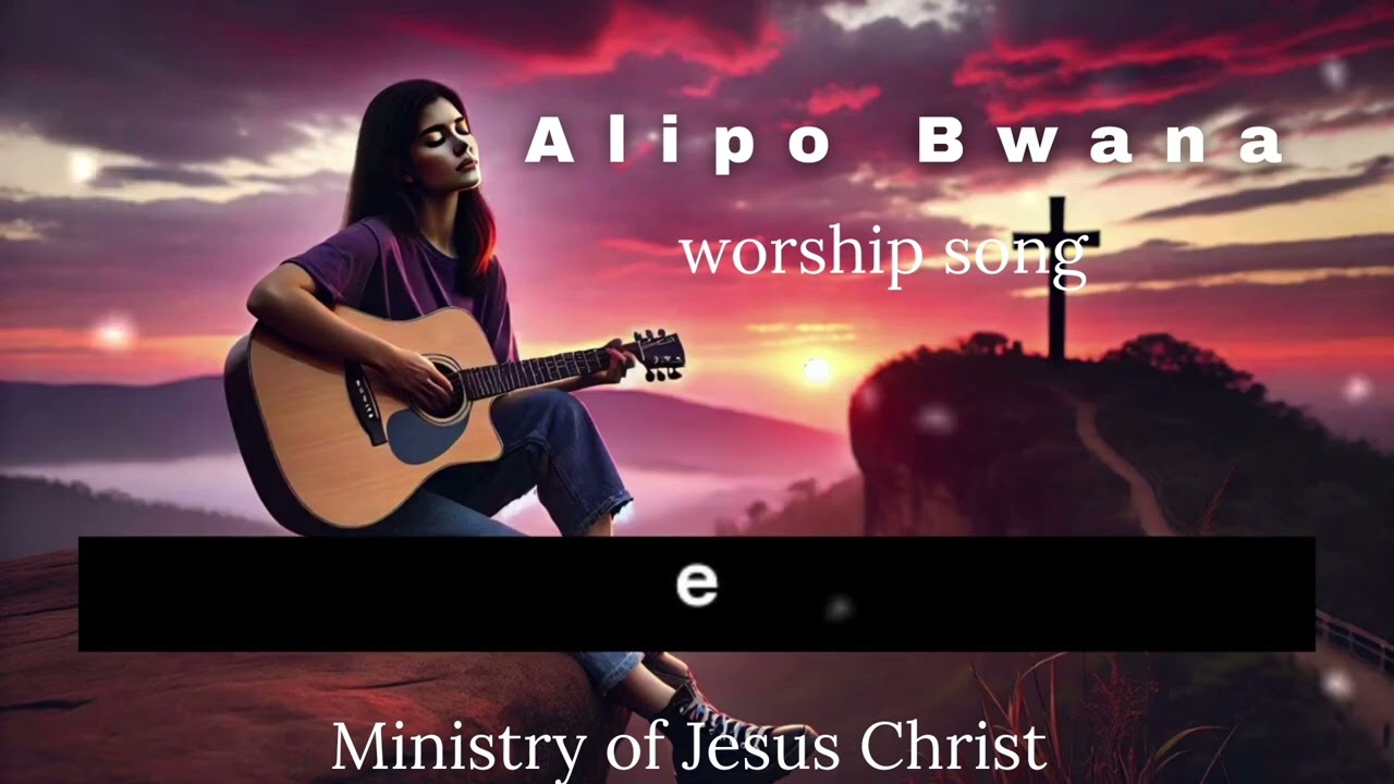 Alipo Bwana Yote  Yawezekana Powerful deep emotional Worship song