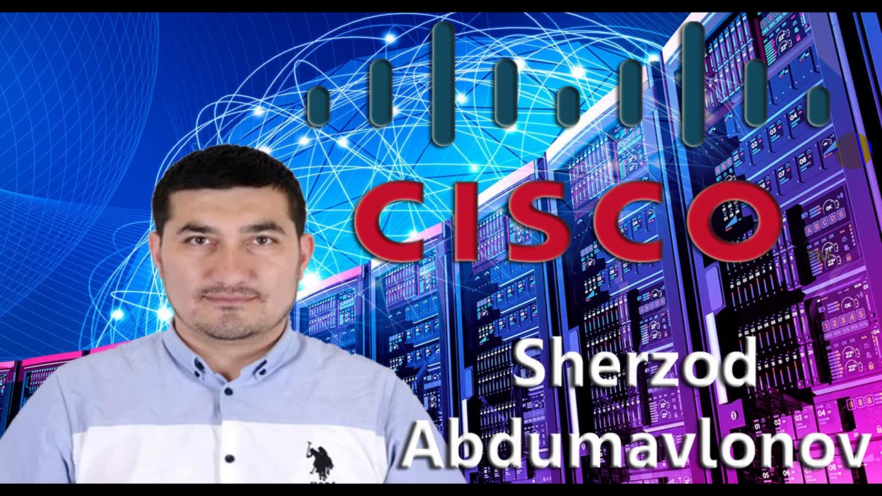 O'zbek tilida Cisco kursi1-dars (kirish)