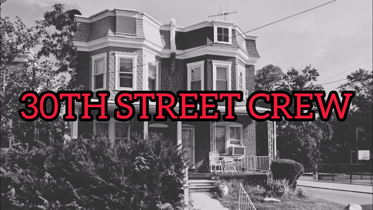 Rise and Fall of The 30th Street Crew