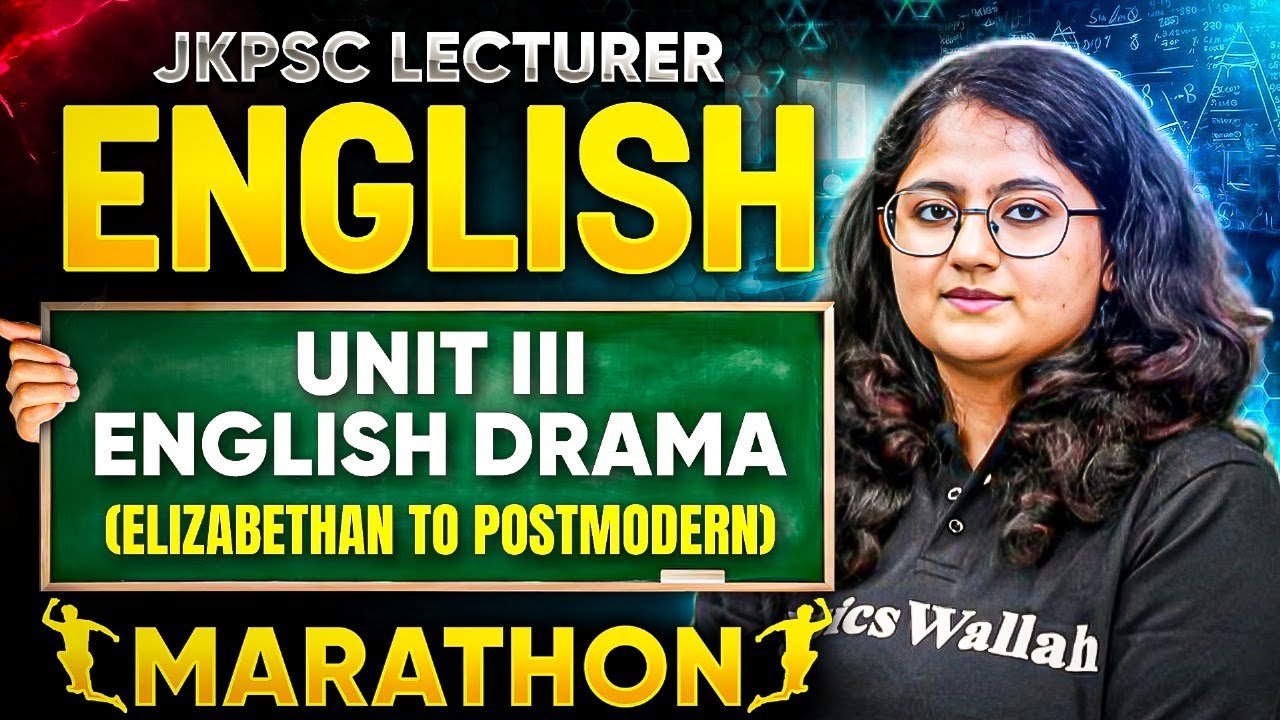JKPSC Lecturer English | Unit - 3 | English Drama - Elizabethan to Postmodern | Dikshya Mam