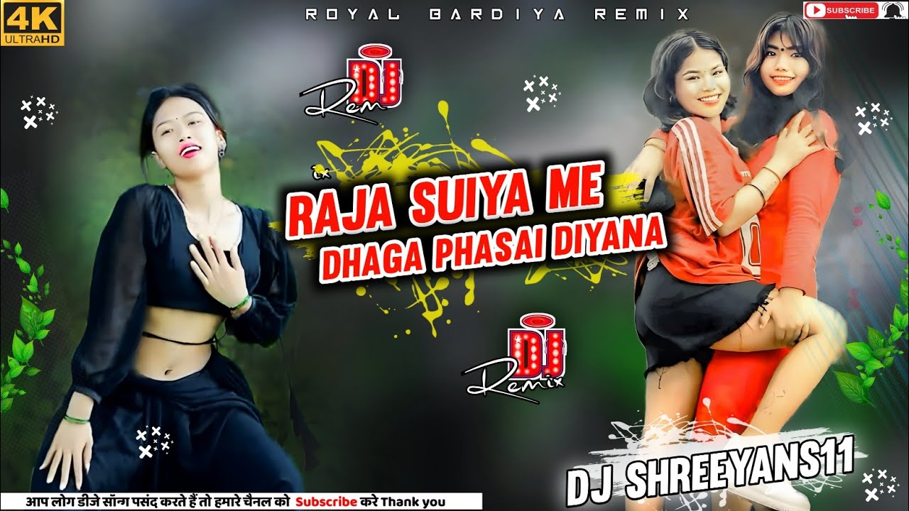 raja suiya me dhaga fasa diya na_-_2025 Instagram Viral dj remix_-_Bhojpuri dancing dj_-_#2024djsong