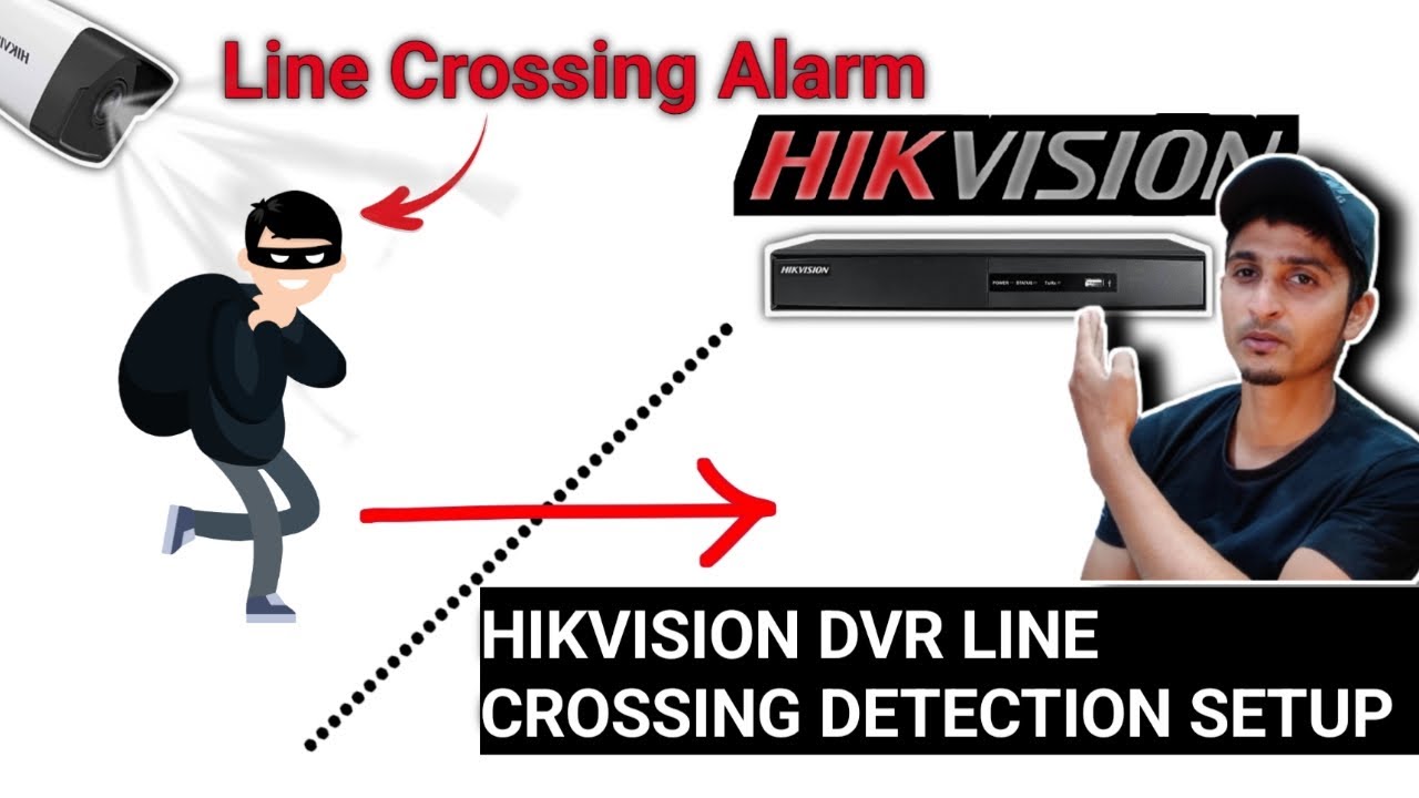 Hikvision Dvr LINE CROSSING System | Hikvision Dvr LINE CROSSING DETECTION Setup