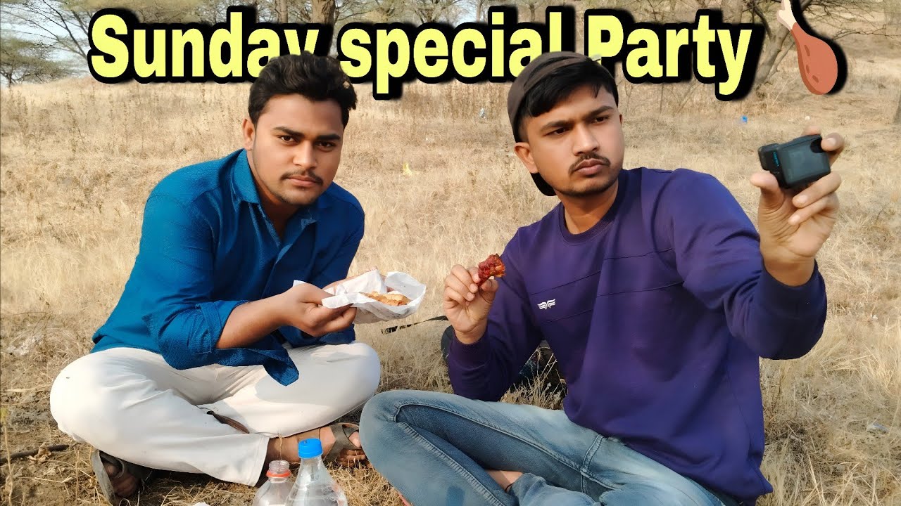 Sunday special Party 🍗 || Vlog || Coolshotboiii Tushar || 