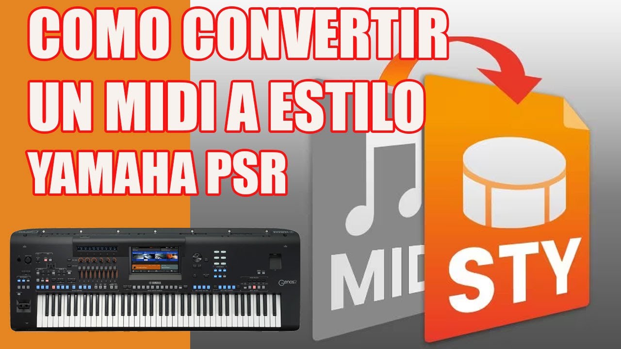Yamaha PSR - Como convertir un MIDI a Estilo GRATIS (SX700, SX900, Genos 1 & Genos 2)