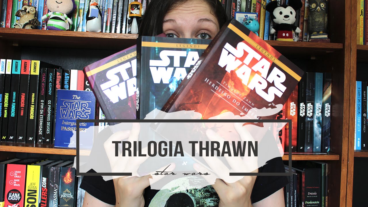 A espetacular Trilogia Thrawn | UNIVERSO EXPANDIDO STAR WARS