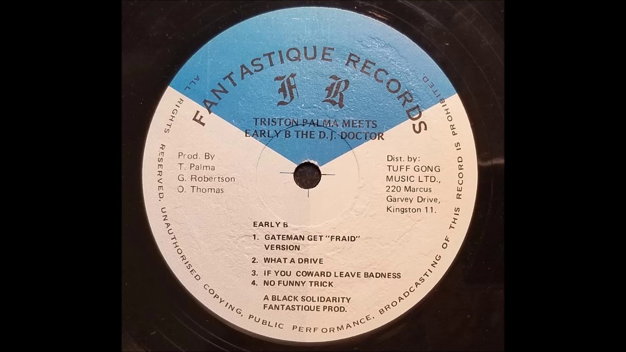 Early B - Gate Man Get Fraid - Fantastique LP - 1985 w/ Version