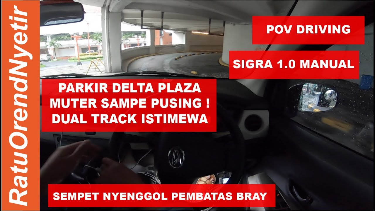 PARKIR DELTA PLAZA (SURABAYA PLAZA) - SIGRA 1.0 MANUAL
