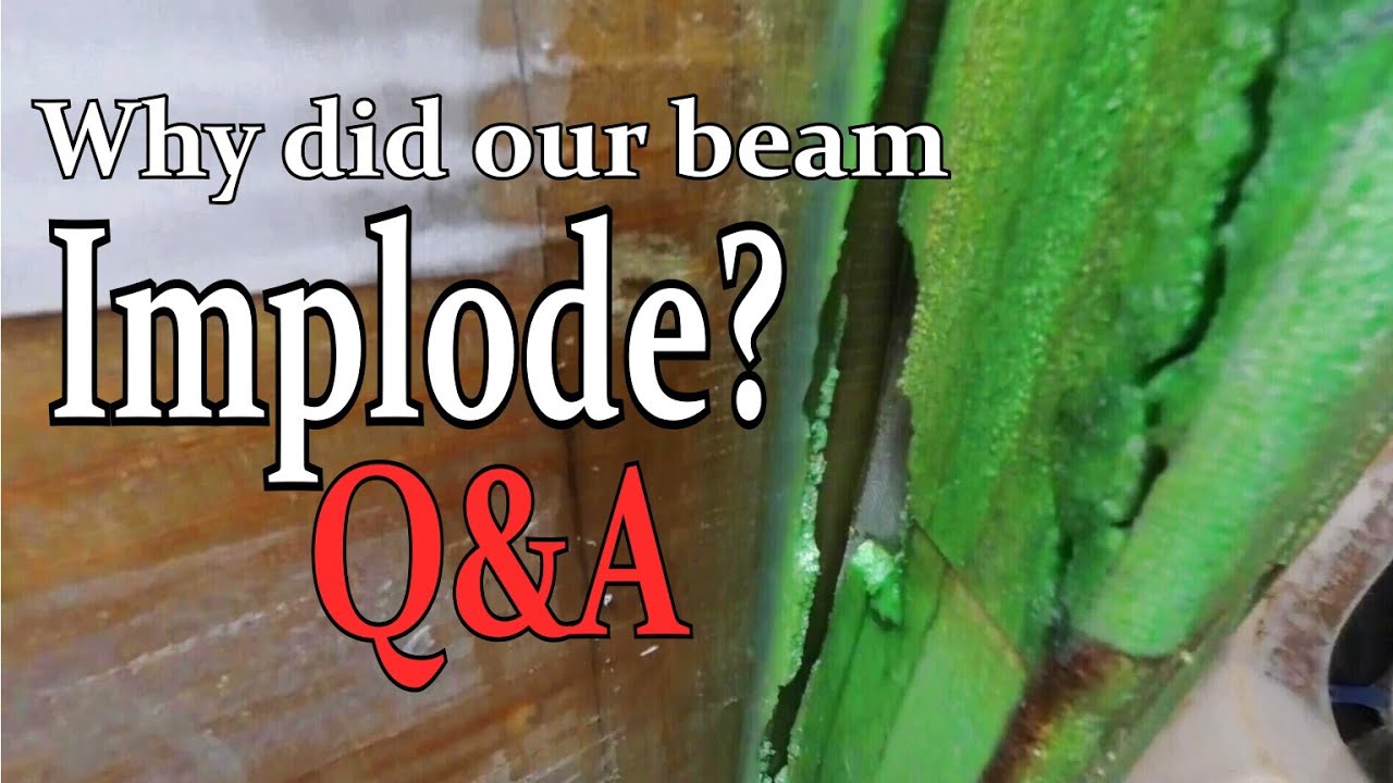 Why Did our Beam Implode? Q&A & Behind-the-Scenes Analysis