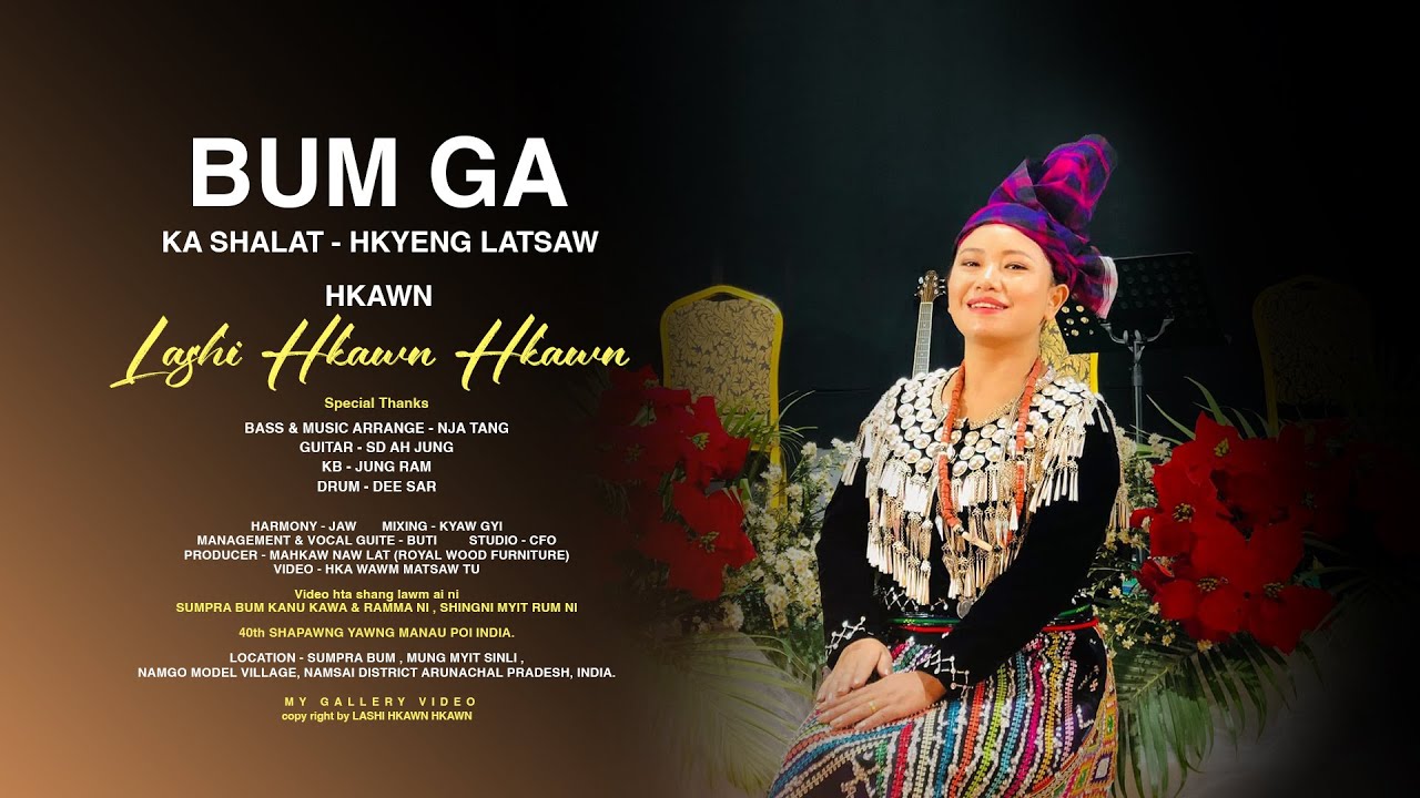 LASHI HKAWN HKAWN - BUM GA (Official Video)