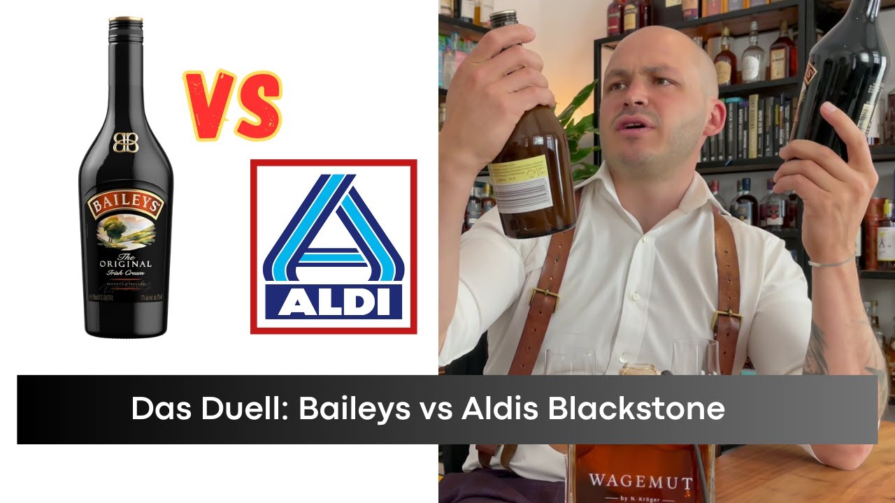 Baileys vs. billige Kopie vom ALDI