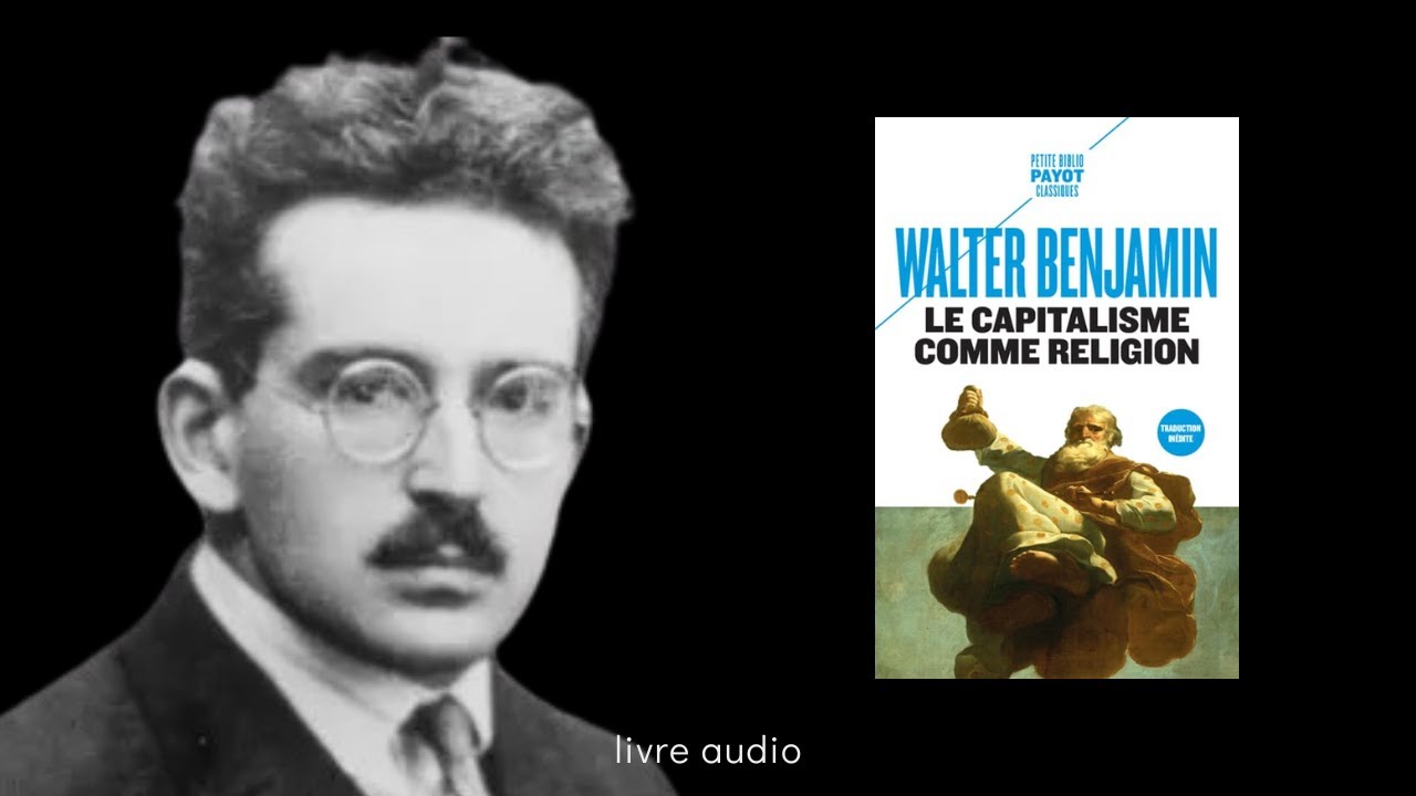 Le capitalisme comme religion, Walter Benjamin - Livre audio