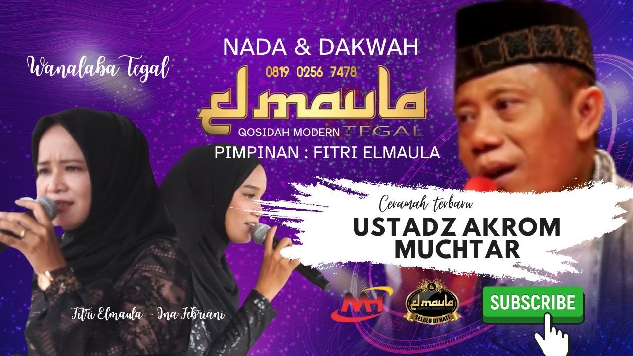 Ceramah Lucu TERBARU KH. AKROM MUCHTAR | Elmaula Tegal Live Wanalaba