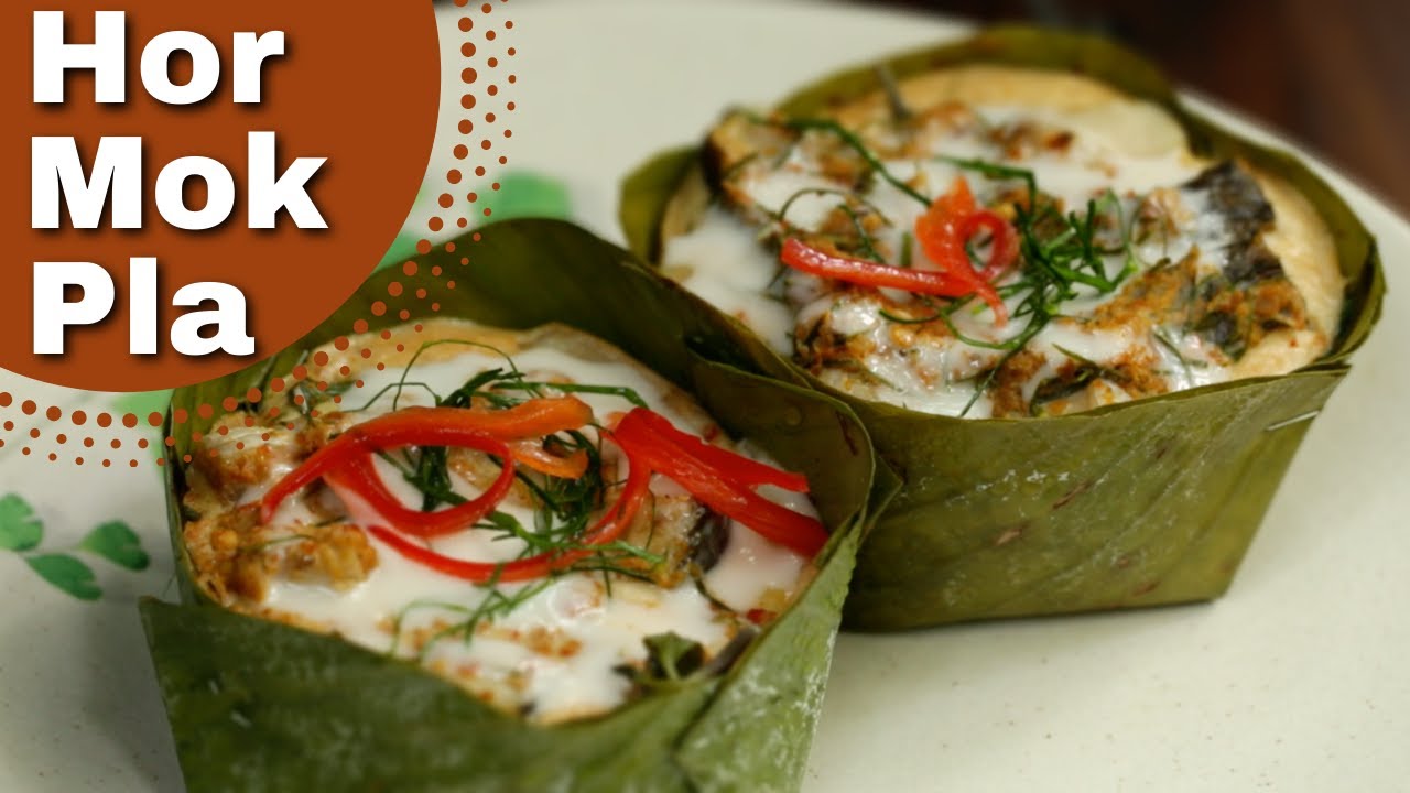 Steamed fish in Red Curry Custard (Hor Mok Plaa)