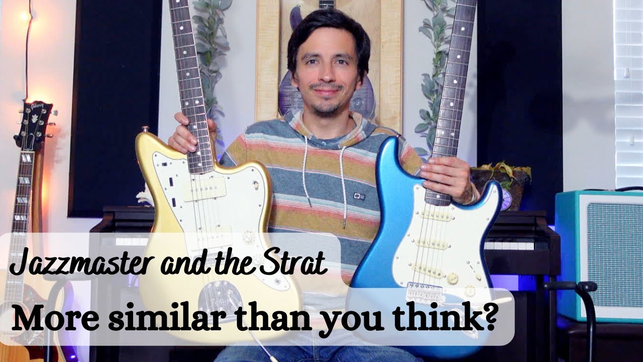 Comparing the Jazzmaster and the Stratocaster