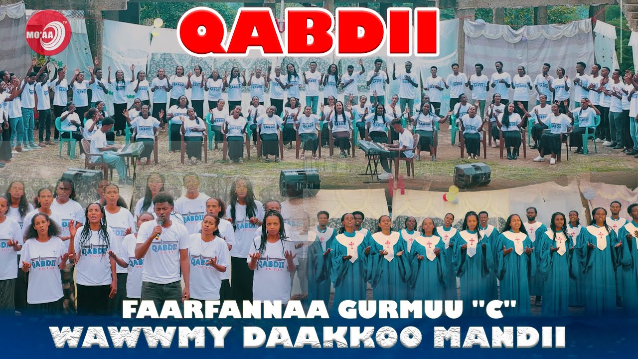 Qabdii - Faarfannaa Gurmuu ''C'' WAWWMY Daakkoo Mandii
