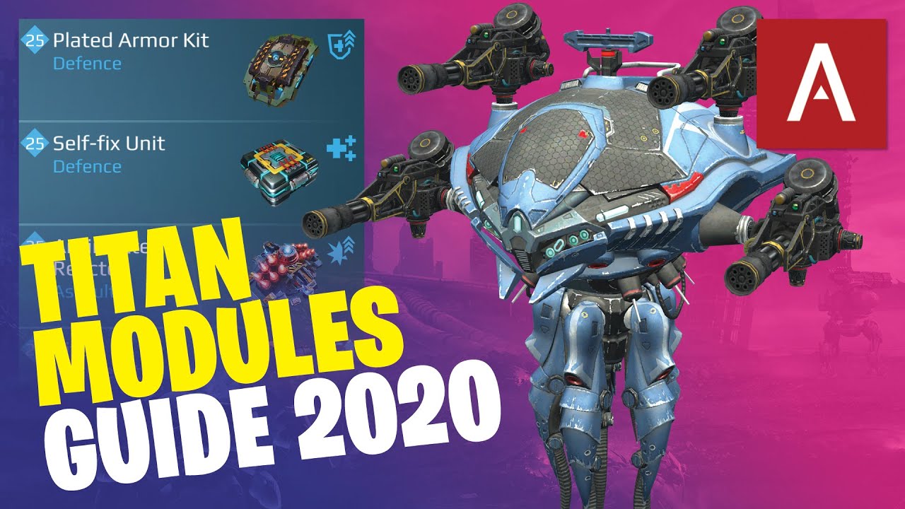 War Robots - Полное руководство по модулям Titan 2020 WR Tutorial