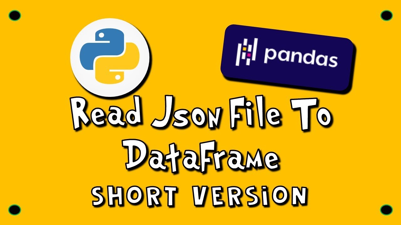 Pandas Read JSON File to DataFrame - SV - #11