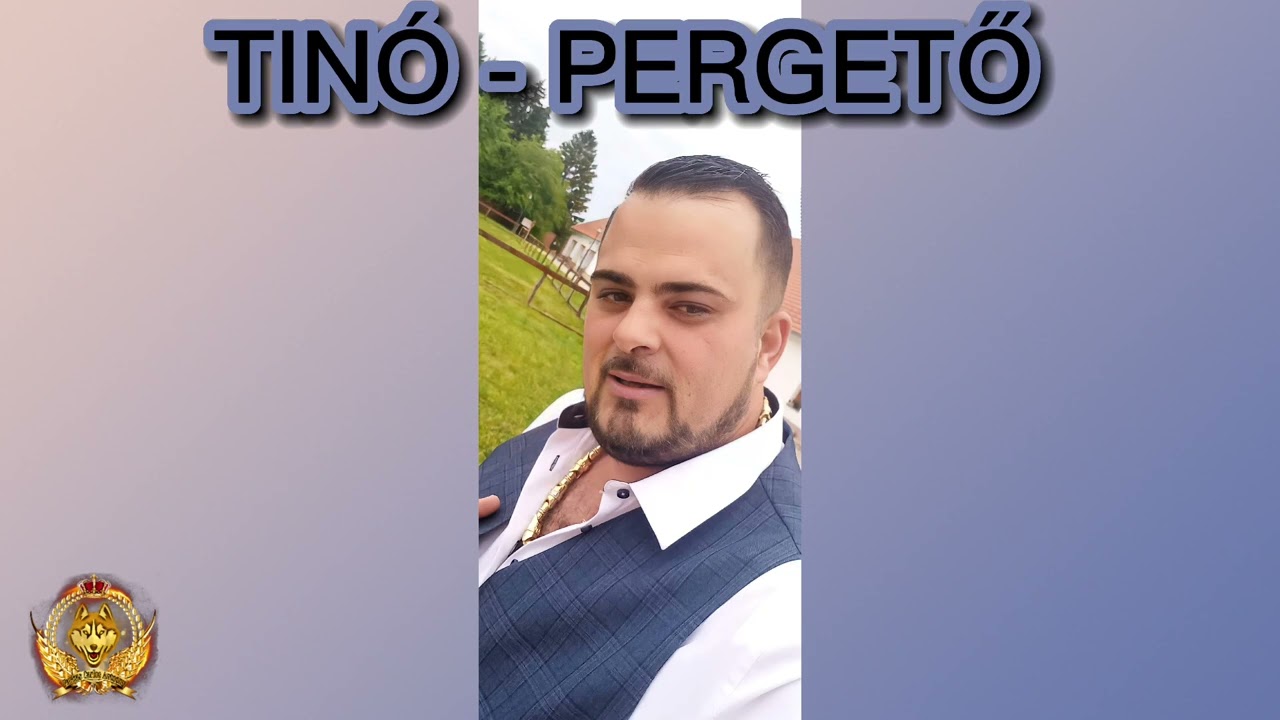 Tinó 2022 - Veszélyes Pergető