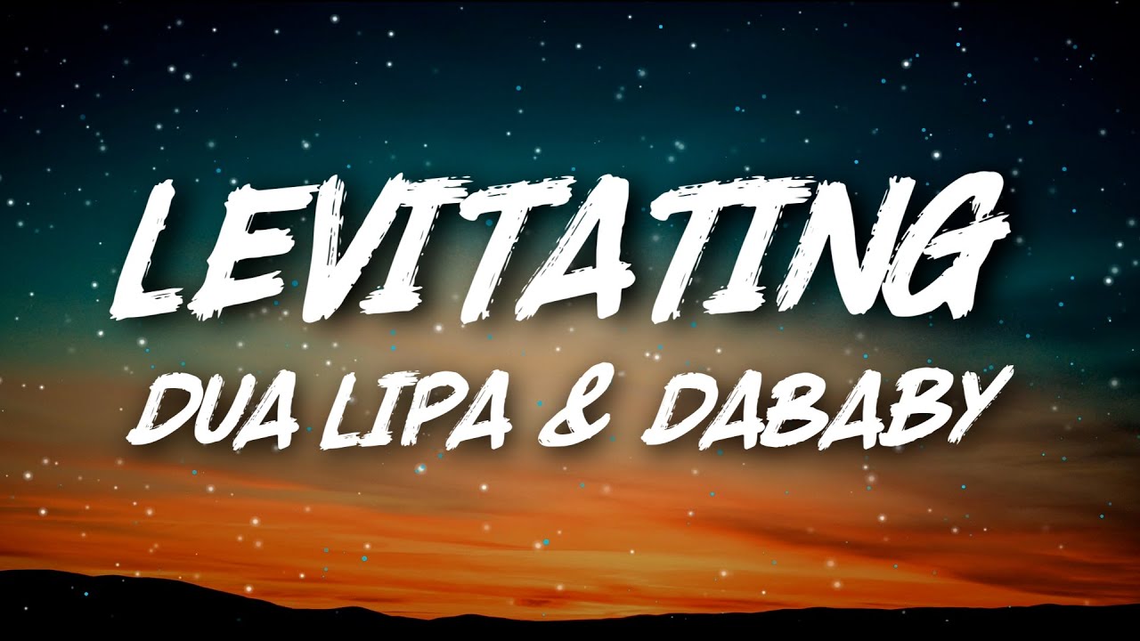 Dua Lipa - Levitating (Lyrics) feat. DaBaby