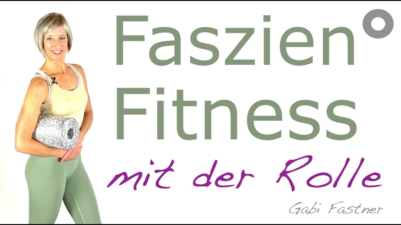 🔘35 min. Faszien-Fitness mit der Rolle | auch für Einsteiger