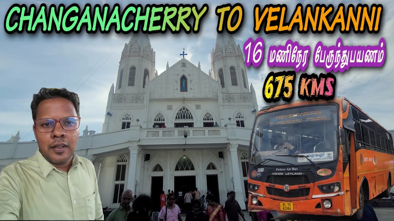 💥🚍675 KMS Long Journey To Velankanni | Firsr Time in Tamil | 16 hrs Continuous Travel in Bus | TA