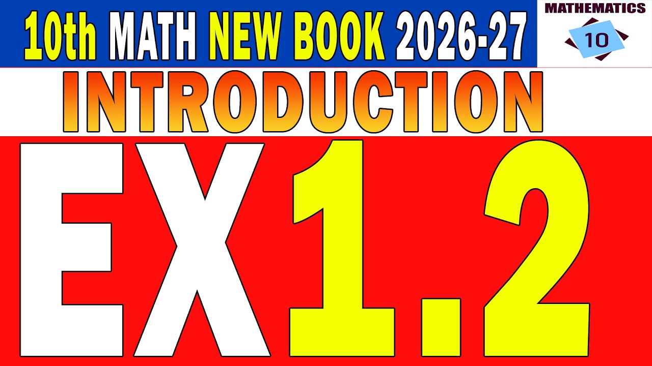 Exercise 1.2 class 10th math new book 2026 | 10th Class Math new book Exercise 1.2 | Ex 1.2 math 10