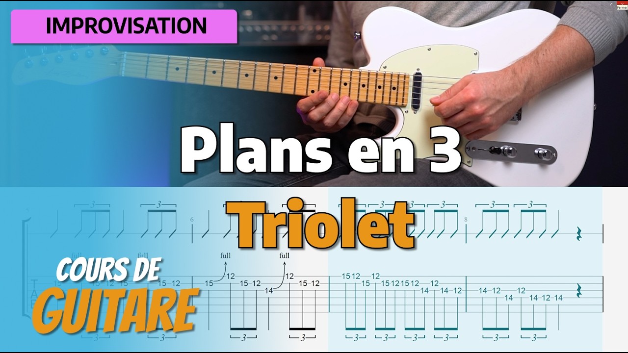 Guitare : 3 Plans en Triolets (Patterns par 3) + Sorties pour l’Impro