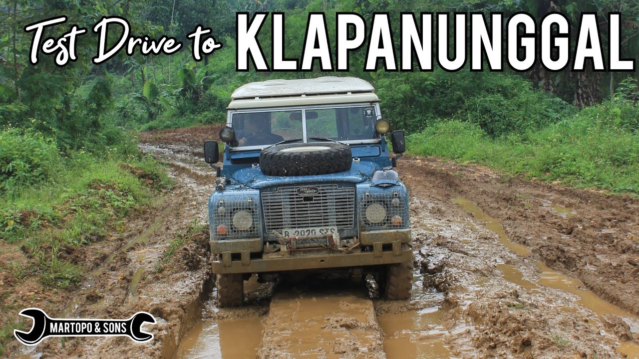 Land Rover Test Drive to Klapanunggal