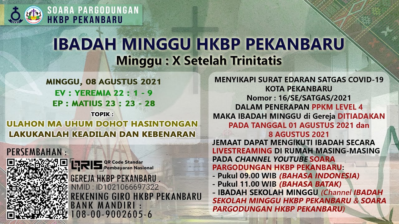 IBADAH LIVE STREAMING HKBP PEKANBARU | MINGGU X SETELAH TRINITATIS | 8 AGUSTUS 2021 |PUKUL 09.00 WIB