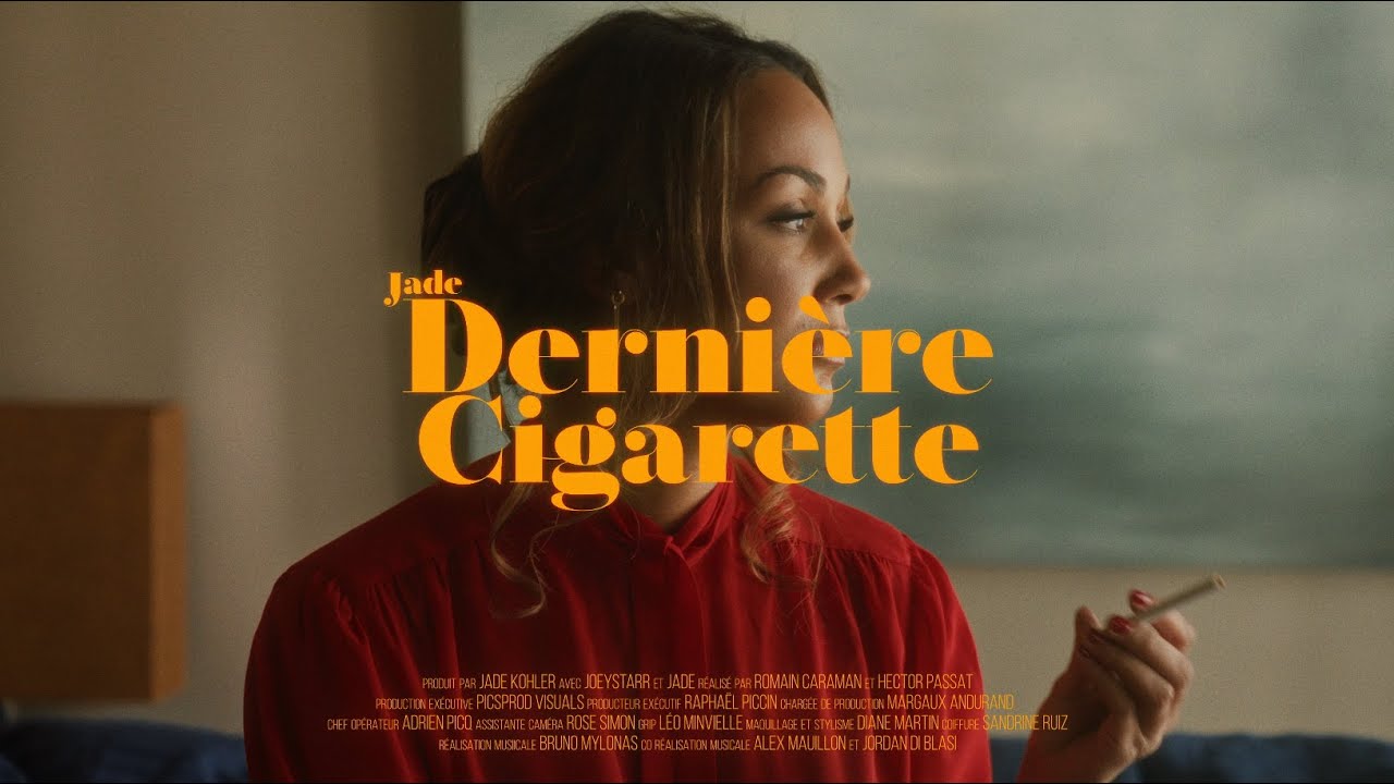 Jade Kohler - Dernière Cigarette (Clip Officiel)  @joeystarrVEVO