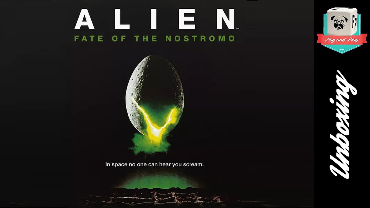 [Unboxing] Alien : Fate of the Nostromo - Alors, on ouvre la boite?
