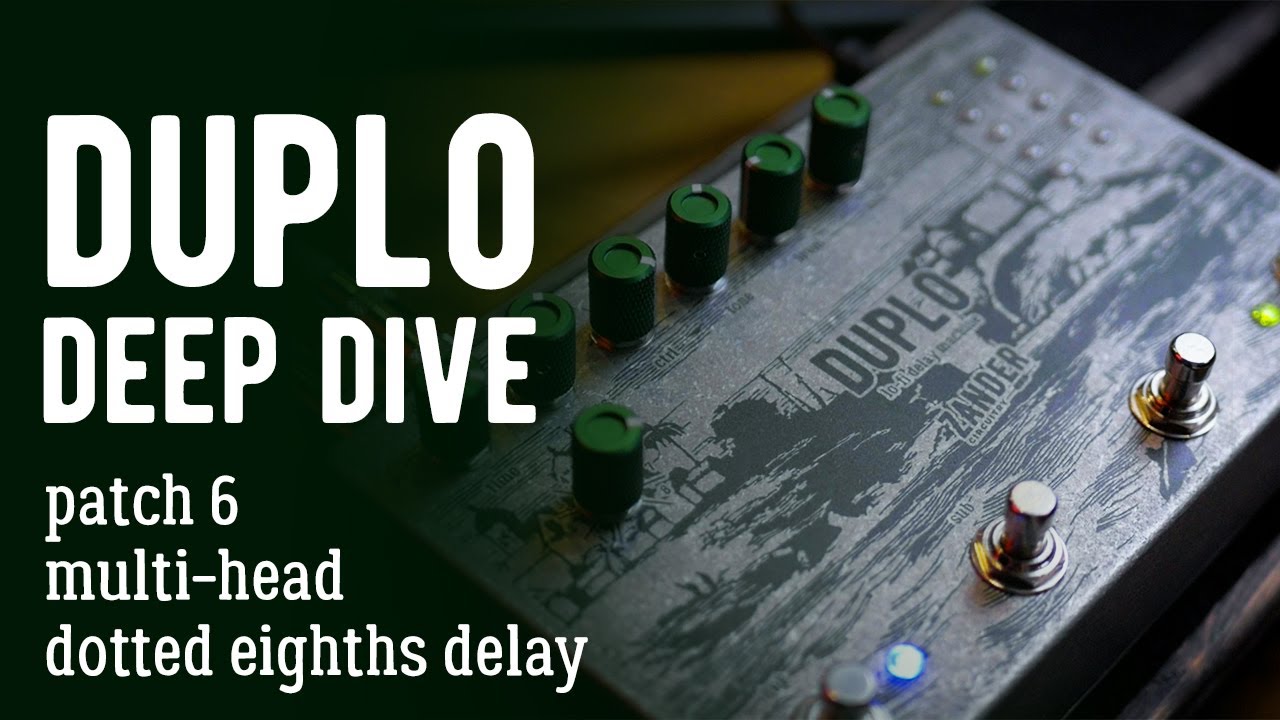 Duplo Deep Dive - Patch 6 - Multihead Tape Dotted Eighths Delay