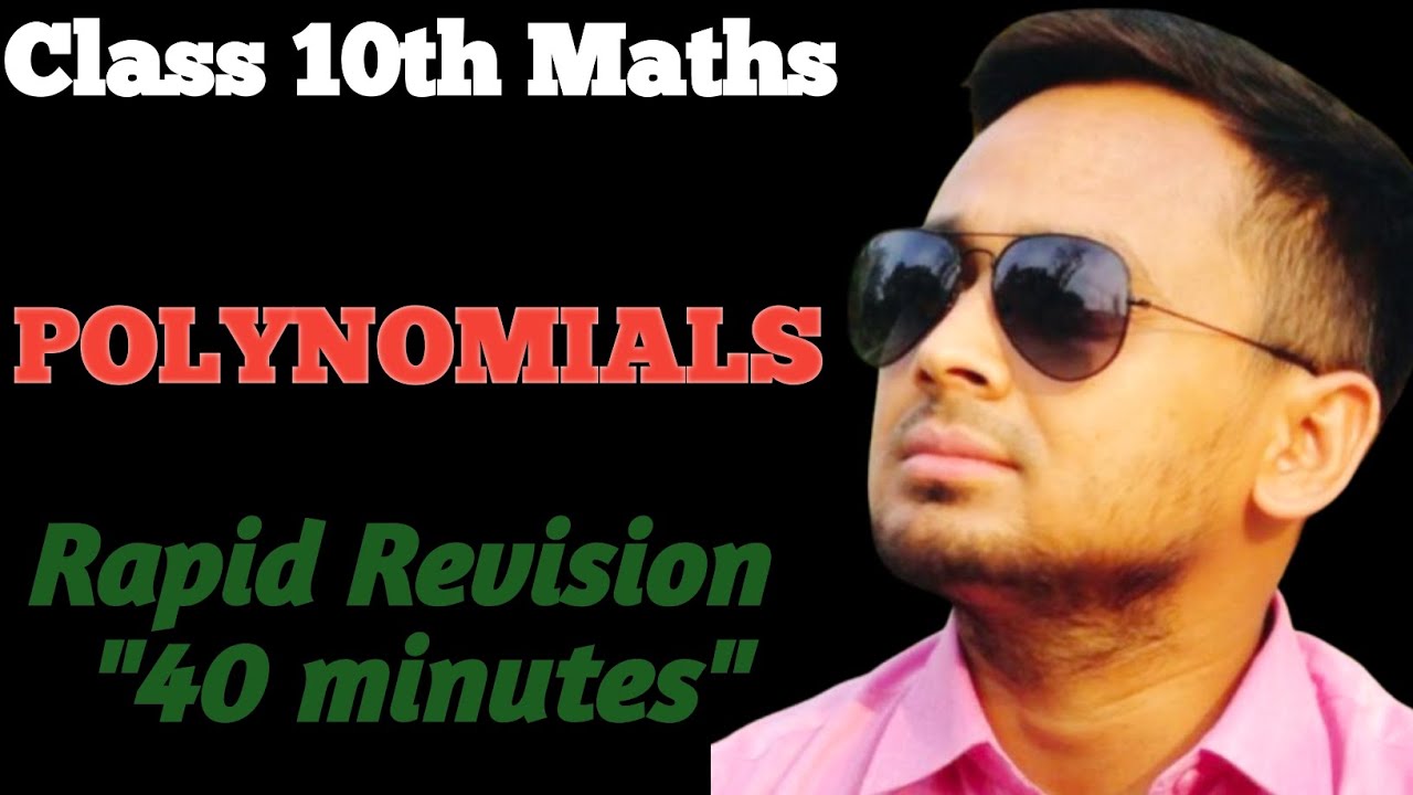 Polynomials Class 10 Maths | Rapid Revision in 40 Minutes | Board Exam 2026