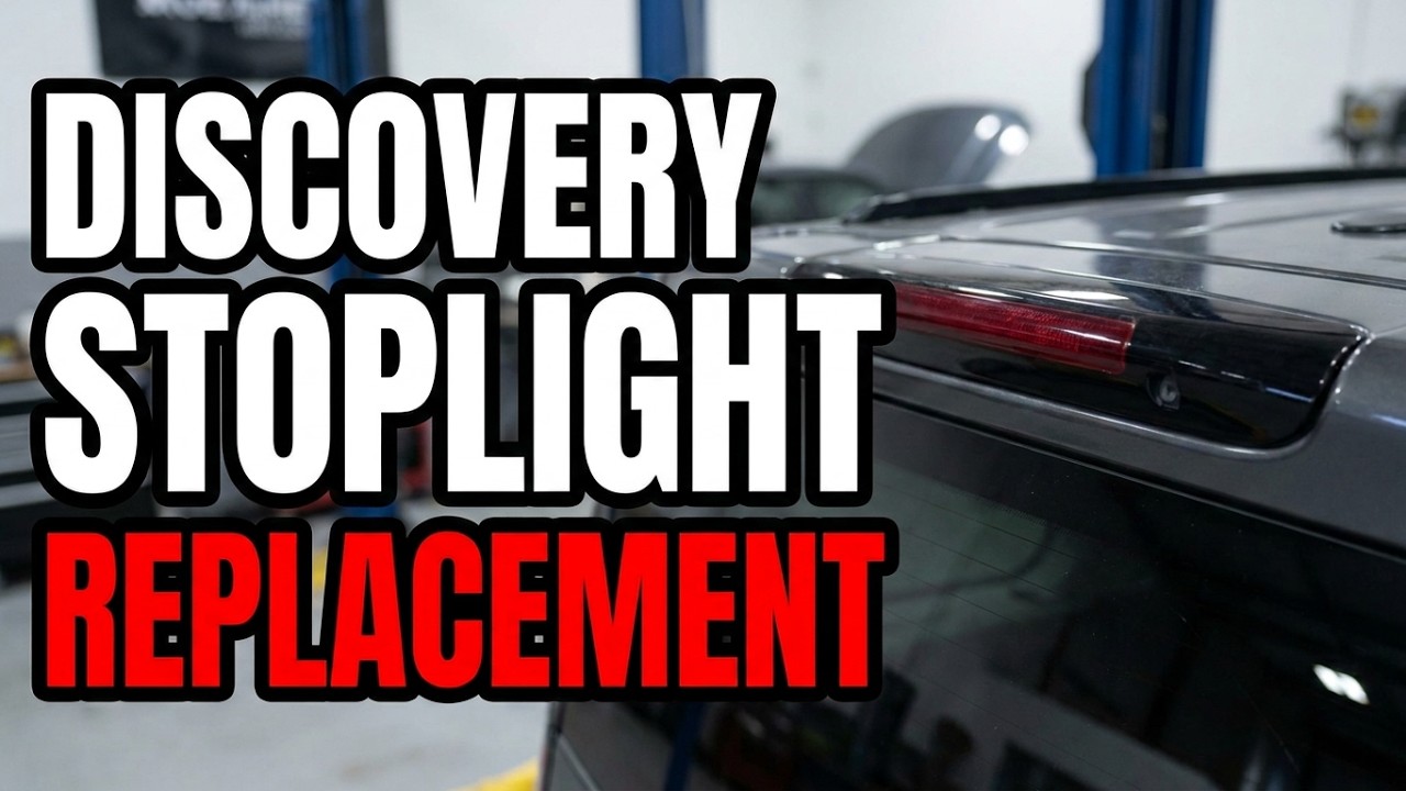 Land Rover Discovery 3 & 4 High Mounted Stop Lamp Replacement