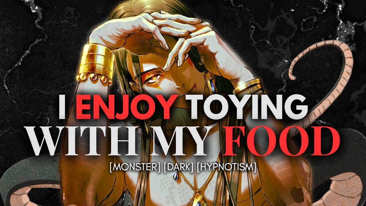 M4F | Hunted by a Mysterious Naga [Hypnotism] [Monster] | Dark ASMR Roleplay
