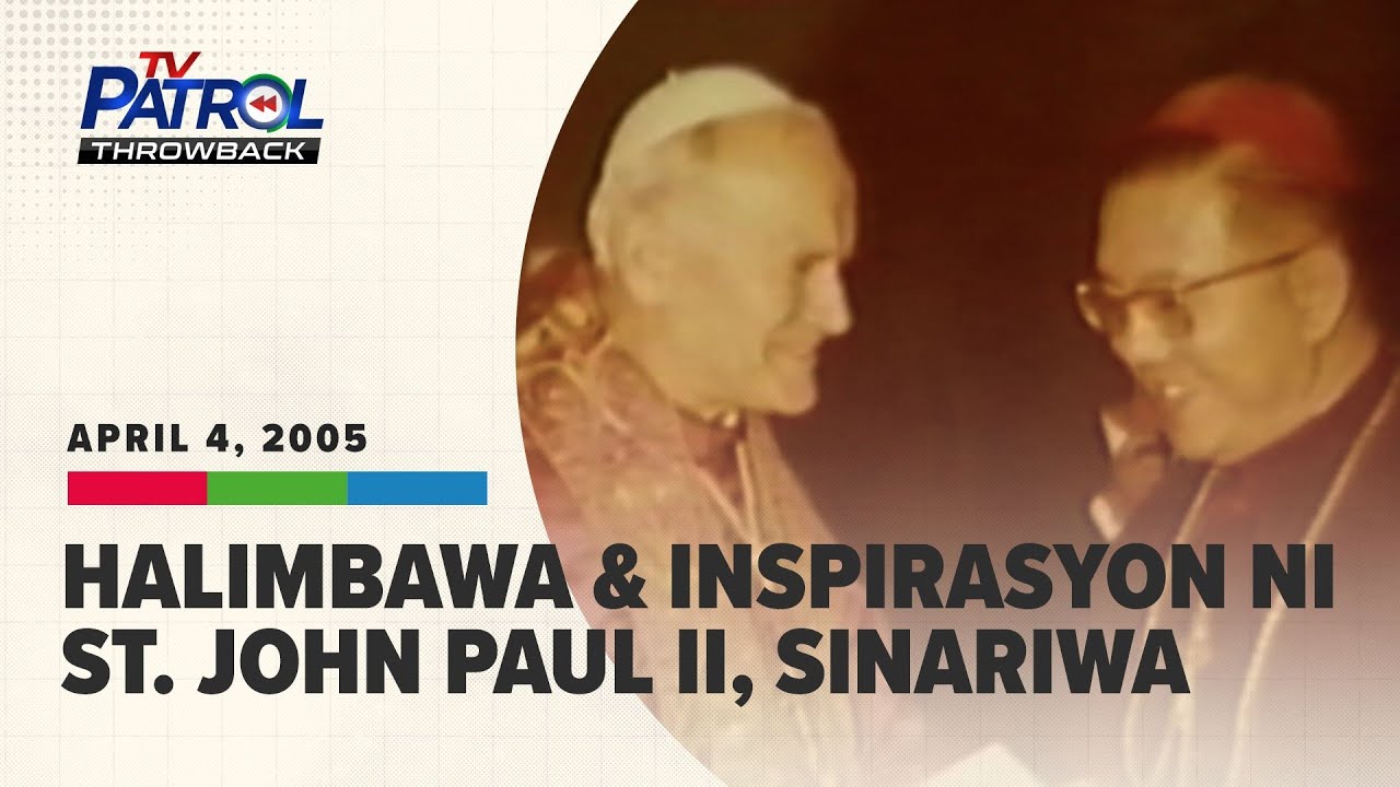 BALIKAN: Bakit inspirasyon ng maraming Pilipinong pari si Pope John Paul ll? | TV Patrol Throwback