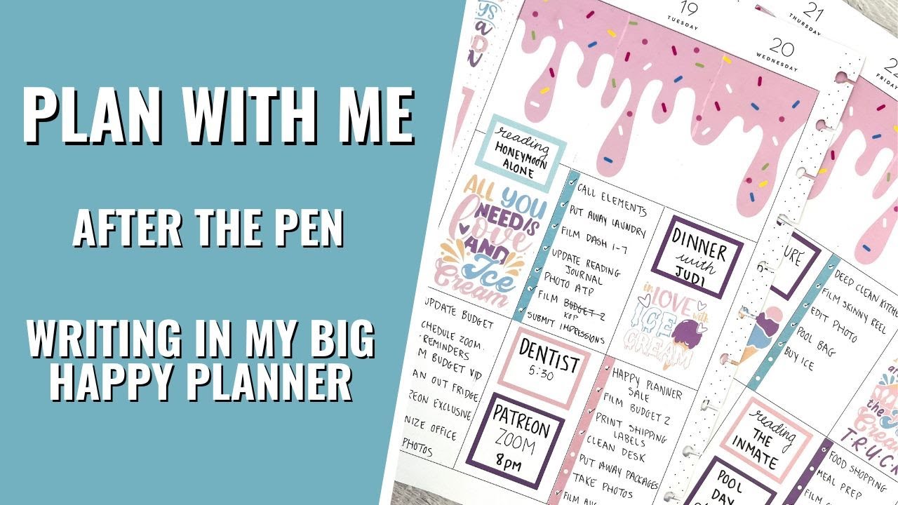 AFTER THE PEN | WRITING IN MY BIG HAPPY PLANNER