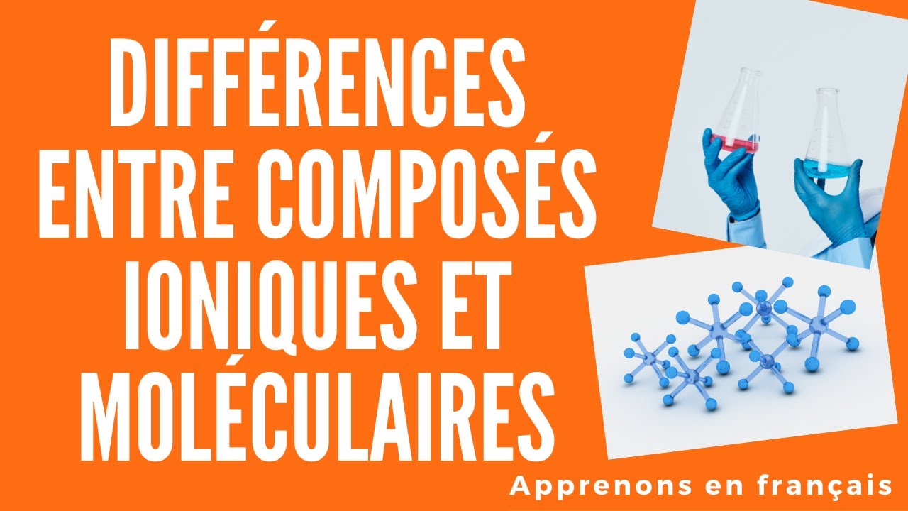 Sciences Les composés ioniques et moléculaires Partie 1
