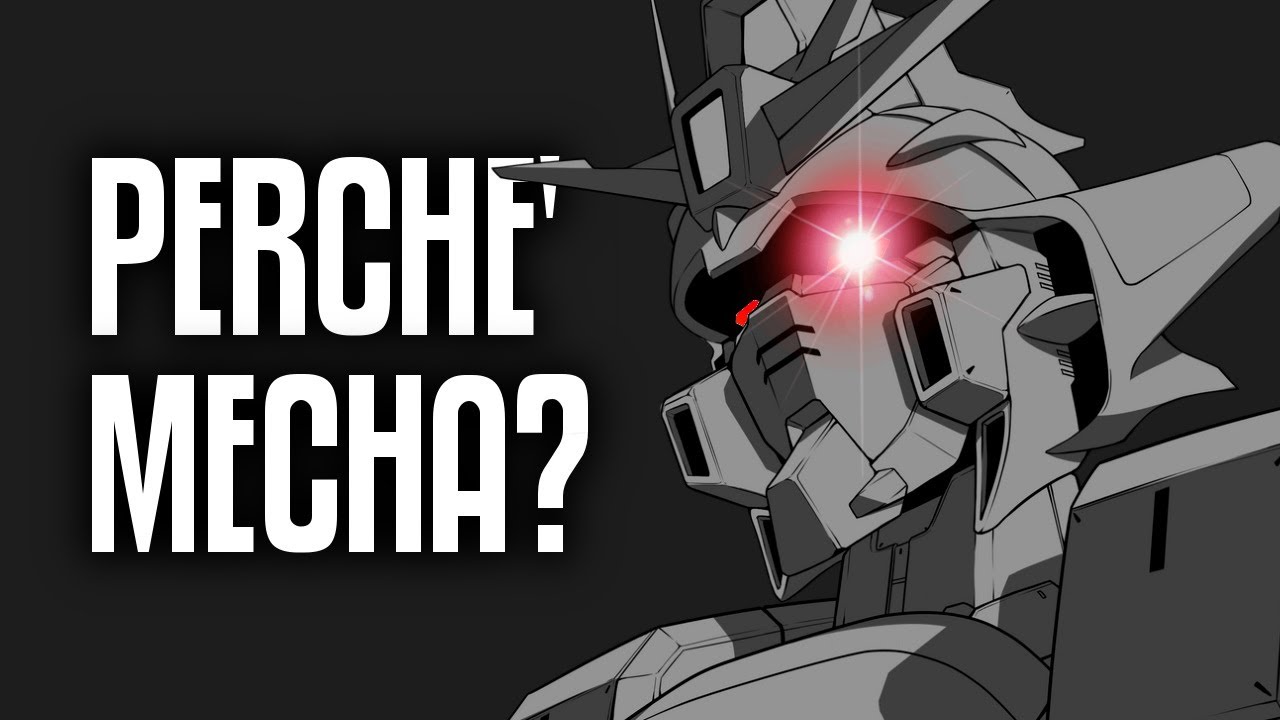 PERCHE' MECHA? - Una breve panoramica su un genere anime famosissimo
