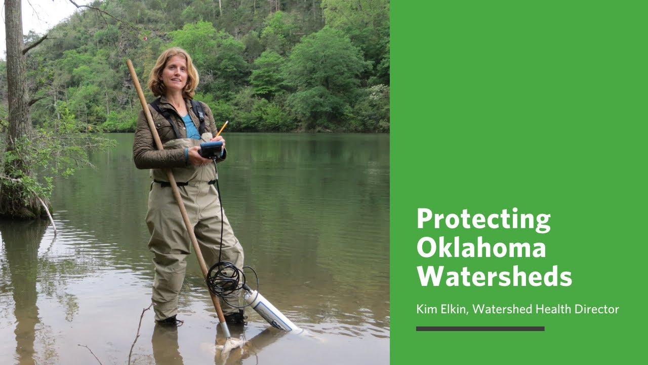 Protecting Oklahoma Watersheds with Kimberly Elkin, Watershed Health Director