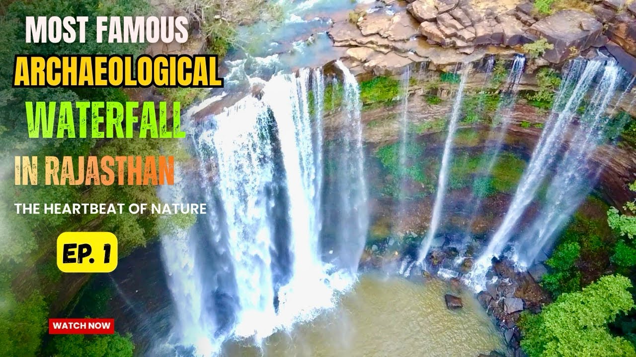 Most Famous Archaeological Waterfall in Rajasthan | पूरी दुनिया देखने आती है 😍| @unseenexplorer1002