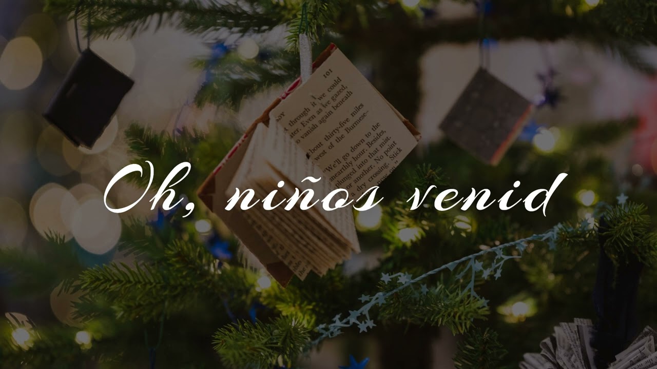 Oh, Ni&ntilde;os Venid | Oh Come Little Children