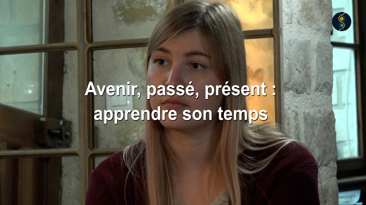 Avenir, passé, présent : apprendre son temps