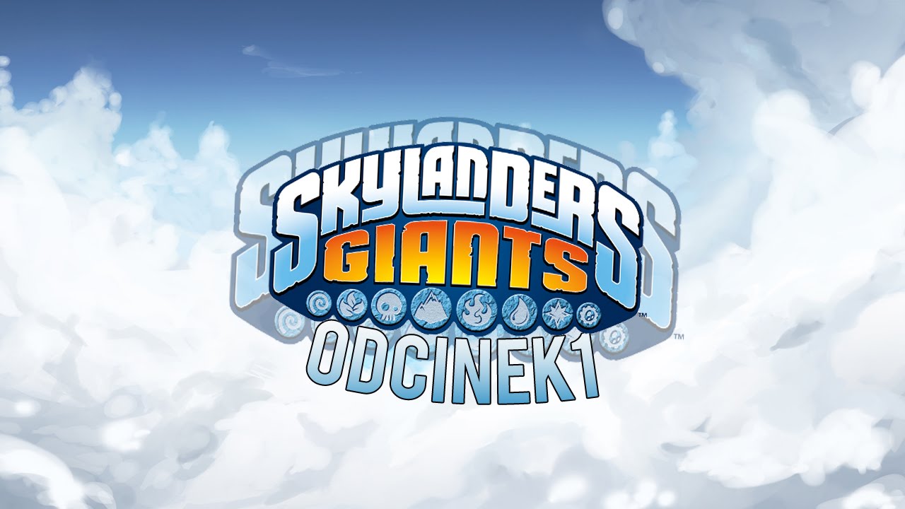 Zagrajmy w Skylanders Giants (PS3) odc.1 Kaos na Wolności