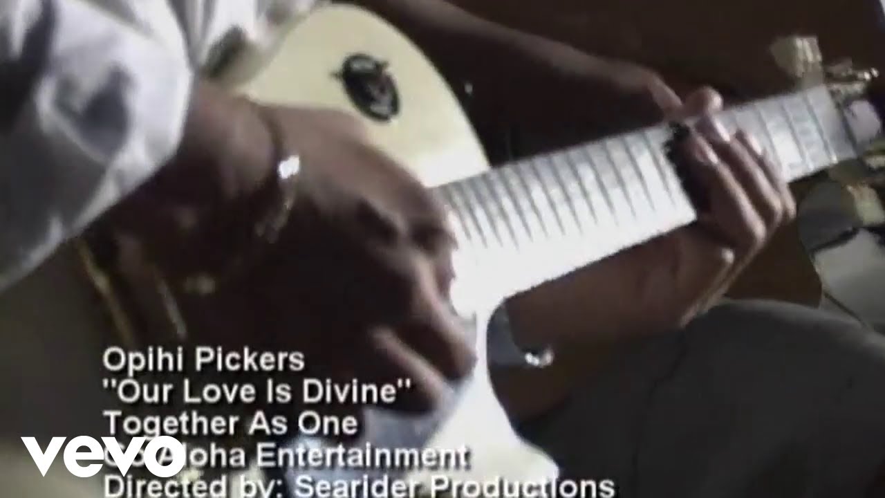 Opihi Pickers - Our Love Is Divine