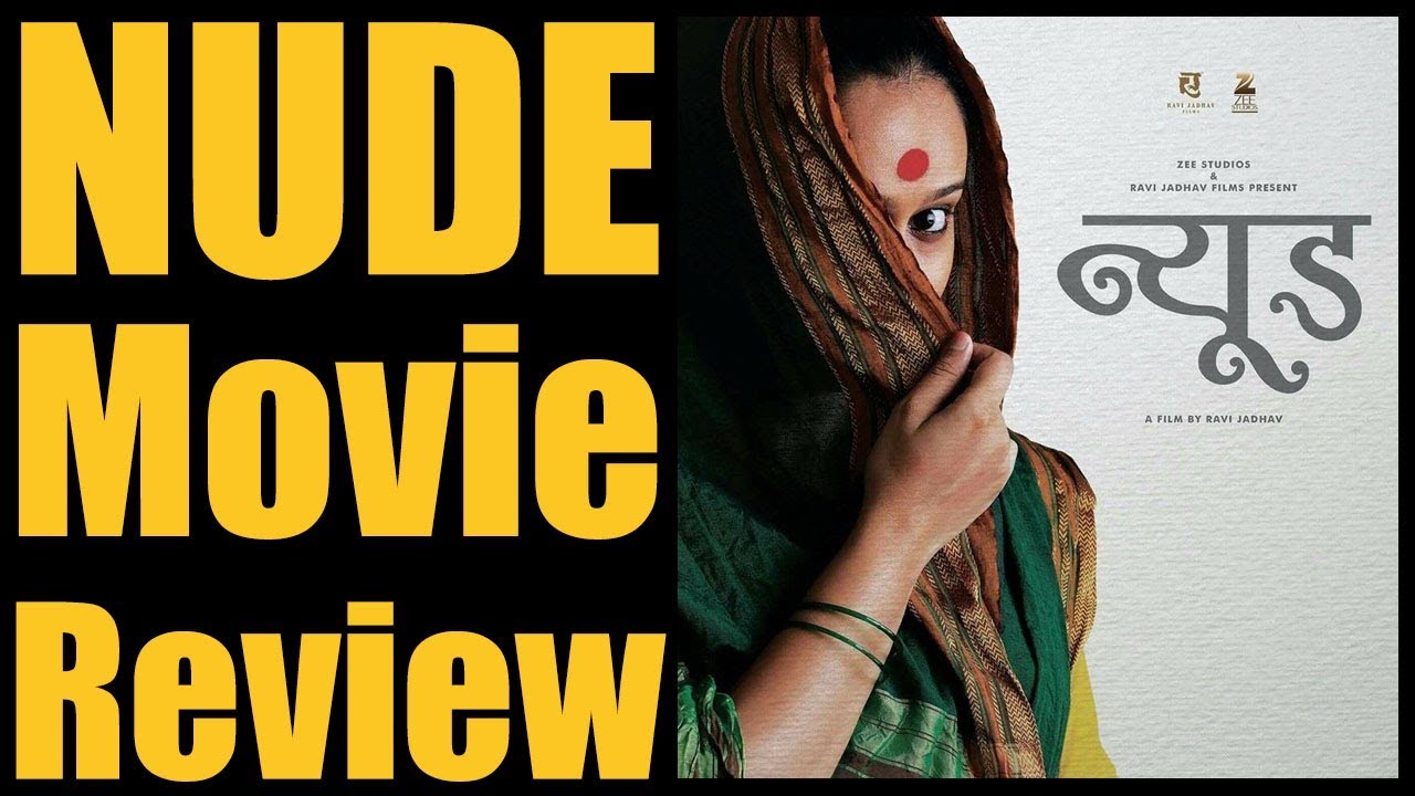 Nude Film Review | Marathi Movie | Ravi Jadhav | Kalyanee Mule | Chhaya Kadam | Madan Deodhar