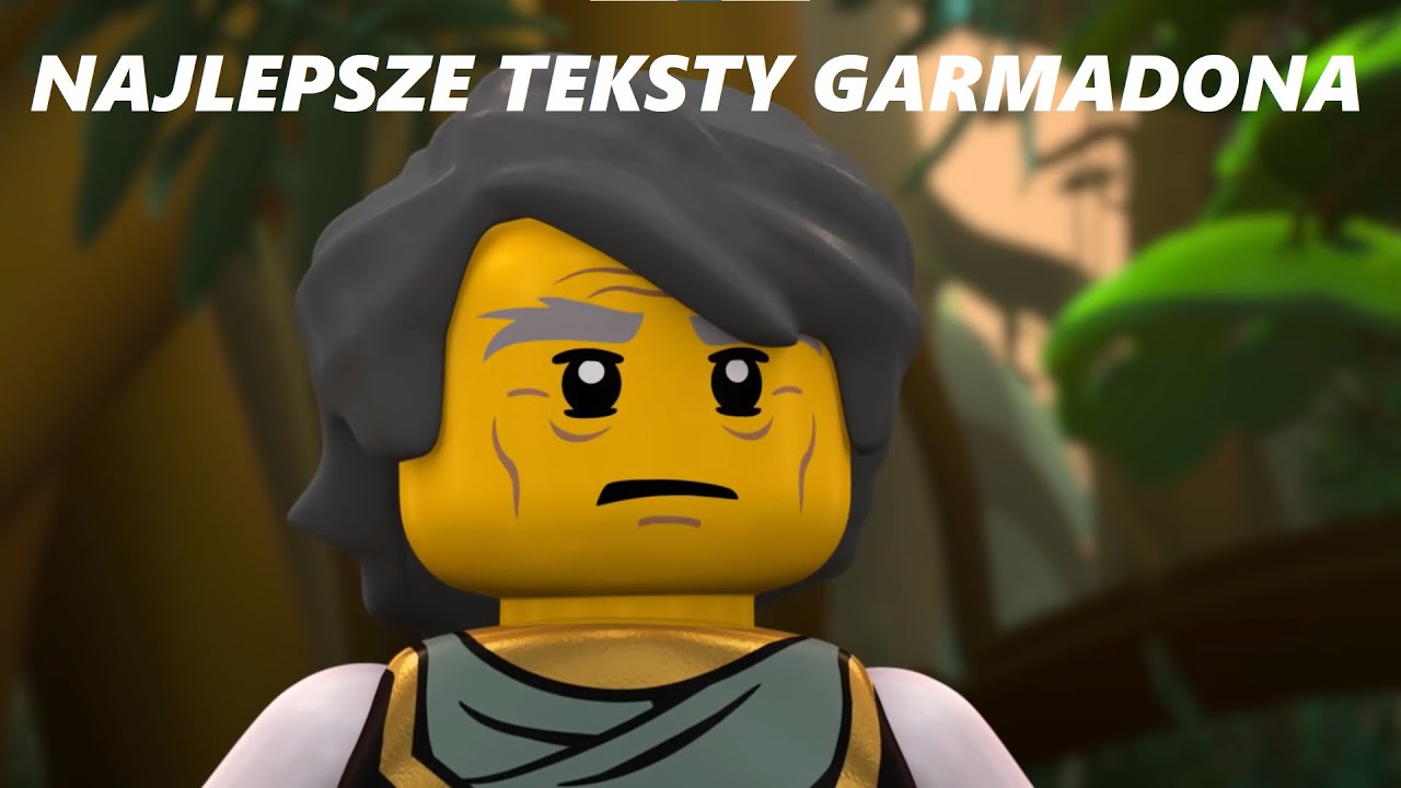 NAJLEPSZE TEKSTY - SENSEI GARMADON - Lego NINJAGO!